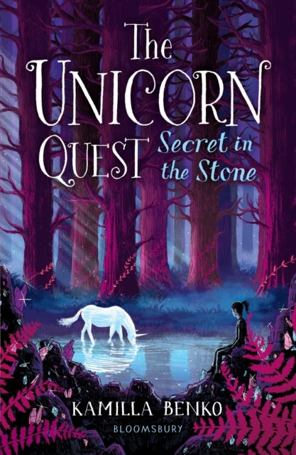 Secret in the Stone - The Unicorn Quest 2