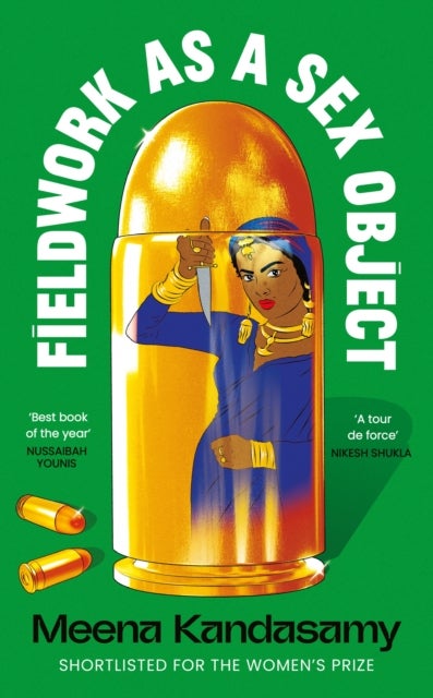 Fieldwork as a Sex Object - 'Best book of the year' NUSSAIBAH YOUNIS
