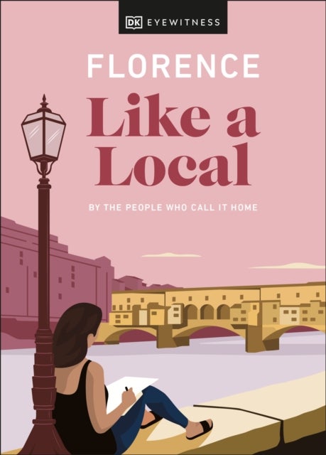 Florence Like a Local - By the People Who Call It Home