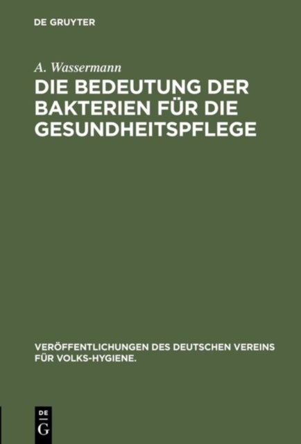 Die Bedeutung Der Bakterien Fur Die Gesundheitspflege