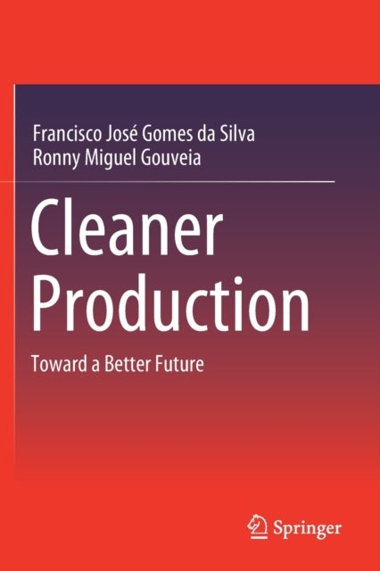 Cleaner Production - Toward a Better Future