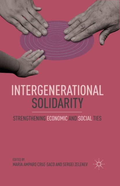 Intergenerational Solidarity - Strengthening Economic and Social Ties