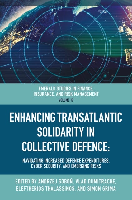 Enhancing Transatlantic Solidarity in Collective Defence - Navigating Increased Defence Expenditures, Cyber Security, and Emerging Risks