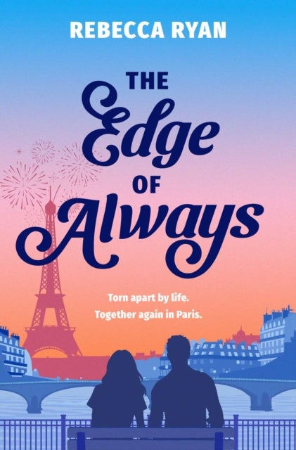 The Edge of Always - Discover this unforgettable and emotional love story