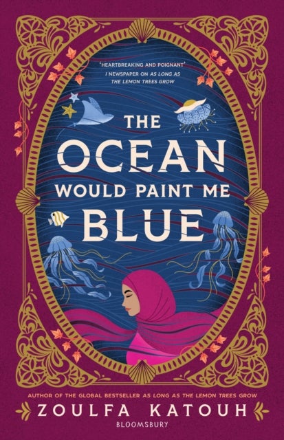 Ocean Would Paint Me Blue - From the author of global sensation AS LONG AS THE LEMON TREES GROW