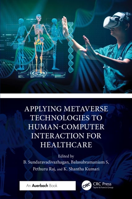 Applying Metaverse Technologies to Human-Computer Interaction for Healthcare