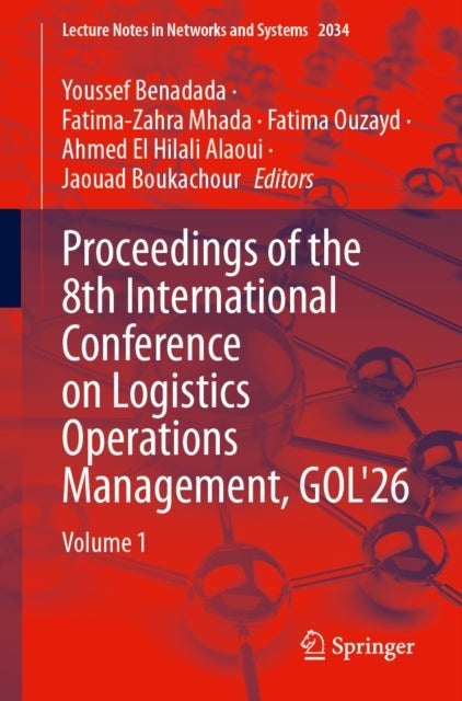 Proceedings of the 8th International Conference on Logistics Operations Management, GOL'26 - Volume 1