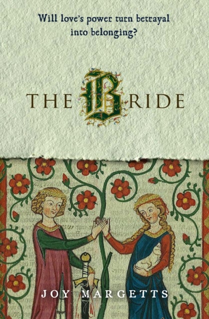 The Bride - Will Love's Power turn Betrayal into Belonging?