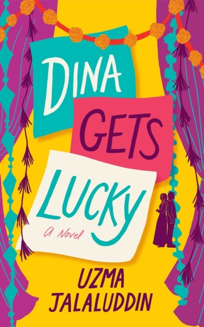 Dina Gets Lucky - A Novel