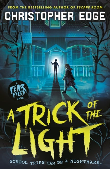 Fear Files: A Trick of the Light