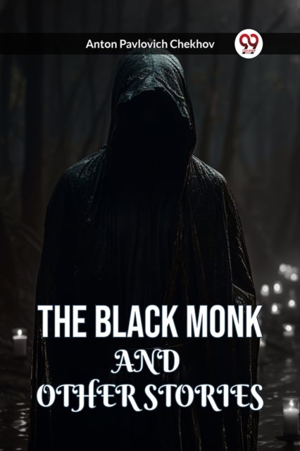 The Black Monk and Other Stories