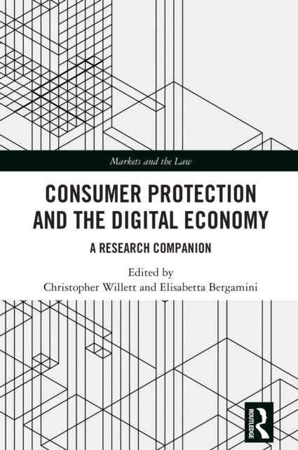 Consumer Protection and the Digital Economy - A Research Companion