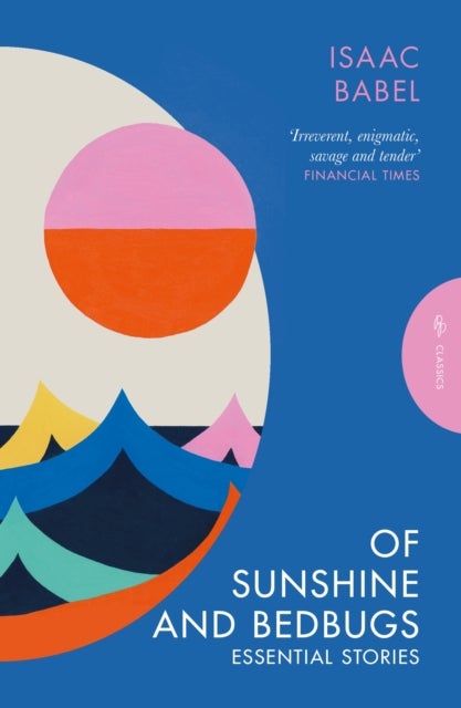 Of Sunshine and Bedbugs - Essential Stories
