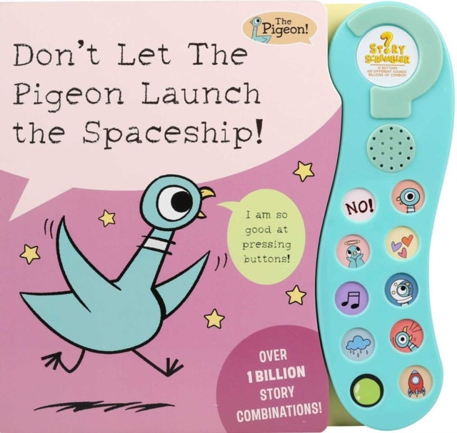 Don't Let The Pigeon Launch the Spaceship! - A Sound Book