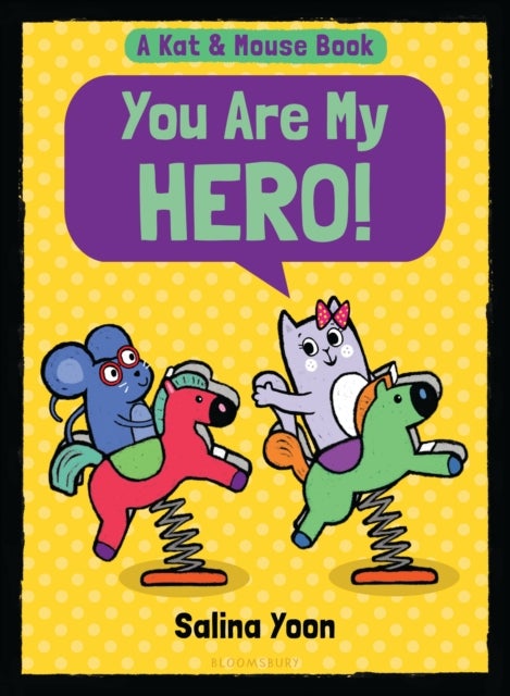 A Kat & Mouse: You Are My Hero!