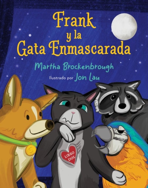 Frank y la gato enmascarado - (Frank and the Masked Cat Spanish Edition)