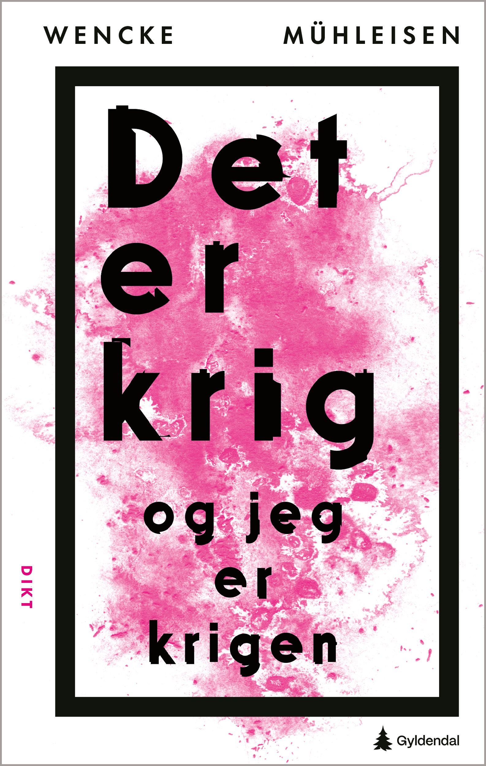 Det er krig og jeg er krigen