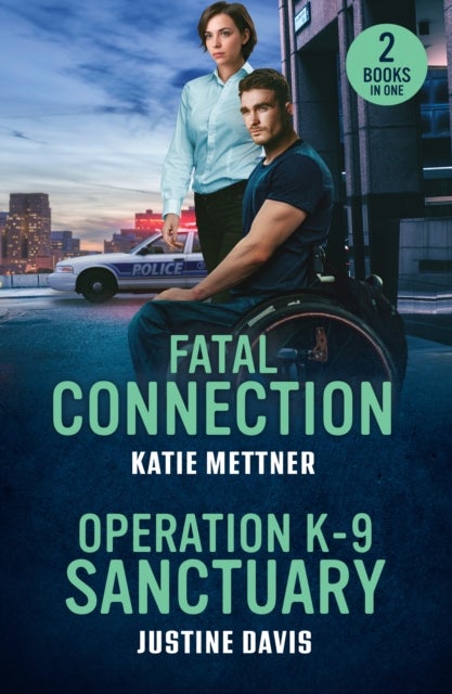 Fatal Connection / Operation K-9 Sanctuary - Fatal Connection (Secure Watch) / Operation K-9 Sanctuary (Cutter's Code)
