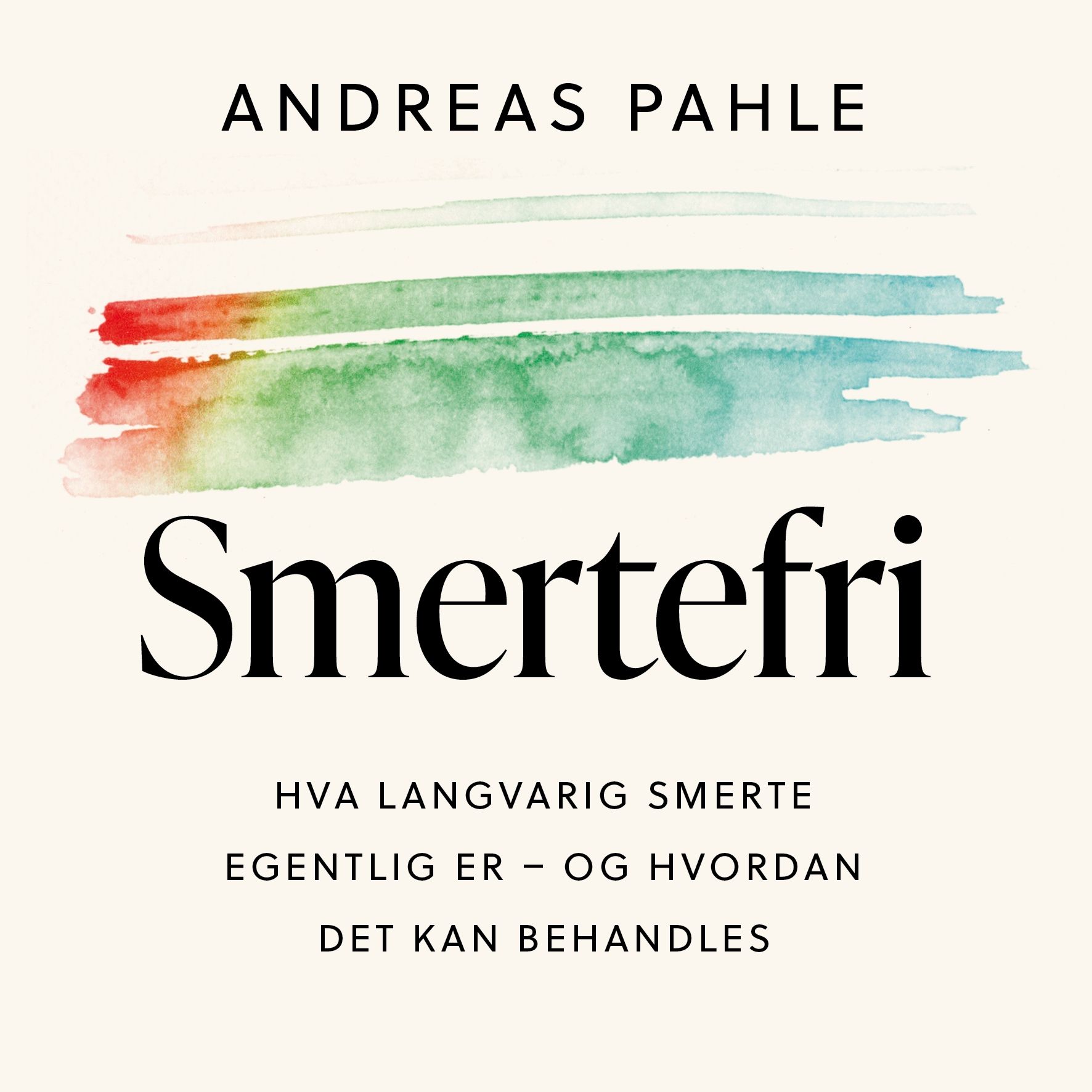 Smertefri - hva langvarige smerter egentlig er – og hvordan de kan behandles