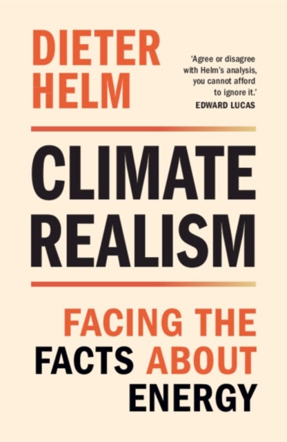 Climate Realism - Facing the Facts about Energy