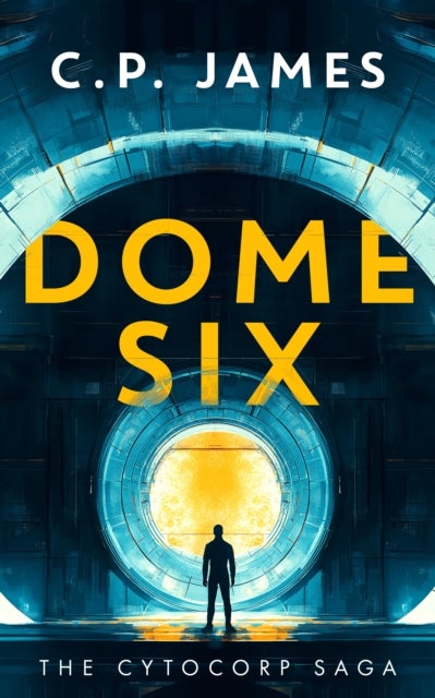 Dome Six - A Dystopian Adventure