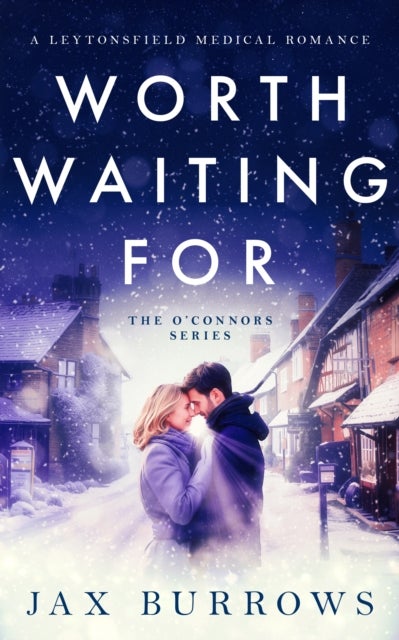 Worth Waiting For