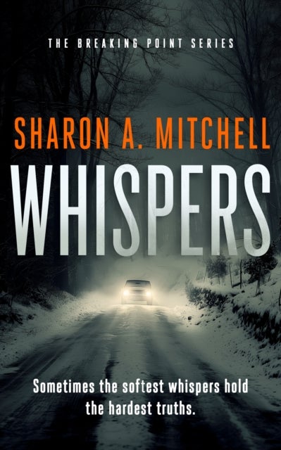 Whispers - A gripping psychological suspense thriller where trust is the most dangerous choice