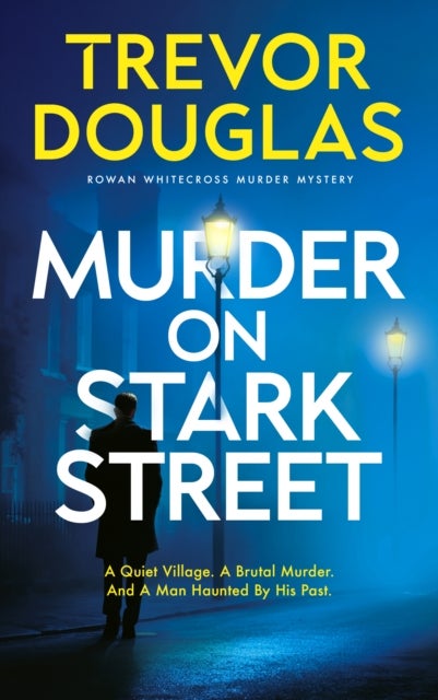 Murder on Stark Street - A British Mystery Thriller