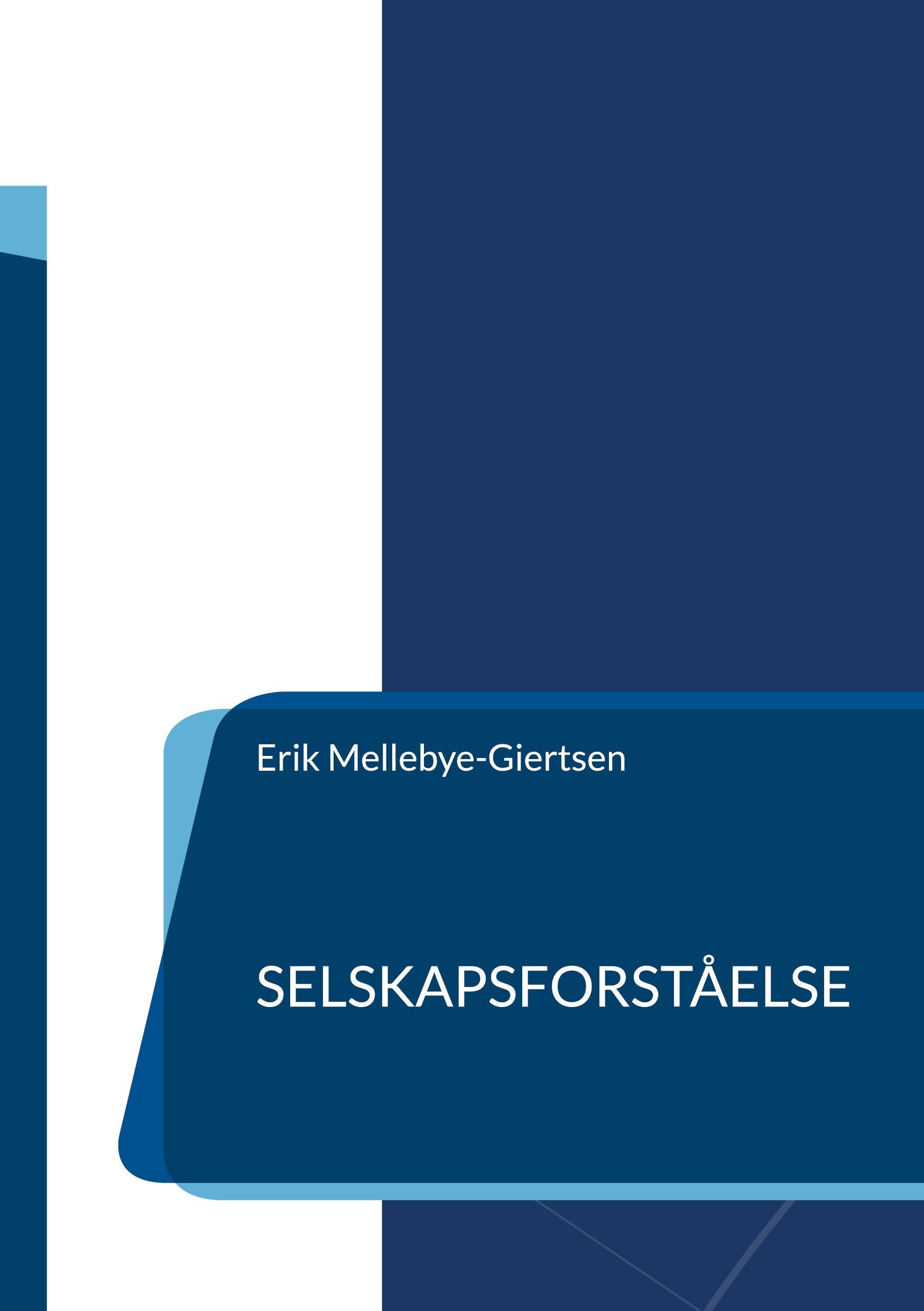 Selskapsforståelse - når alle ser hele selskapet