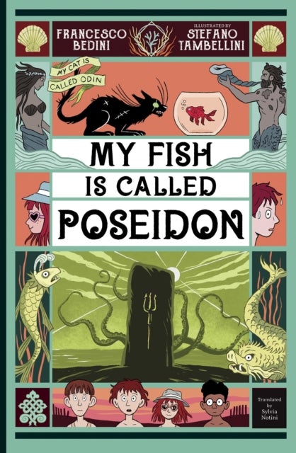 MY FISH IS CALLED POSEIDON