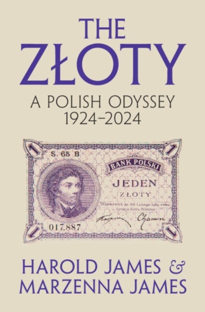The Zloty - A Polish Odyssey 1924–2024