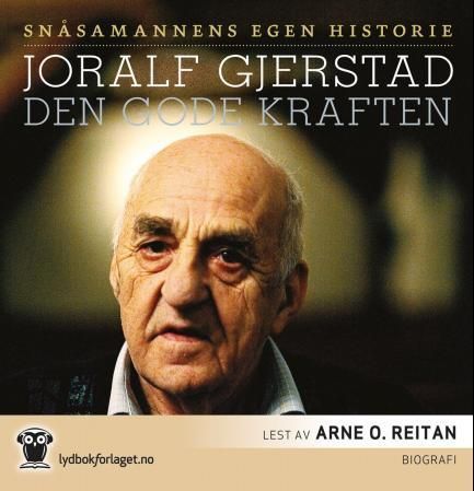 Den gode kraften - snåsamannens egen historie