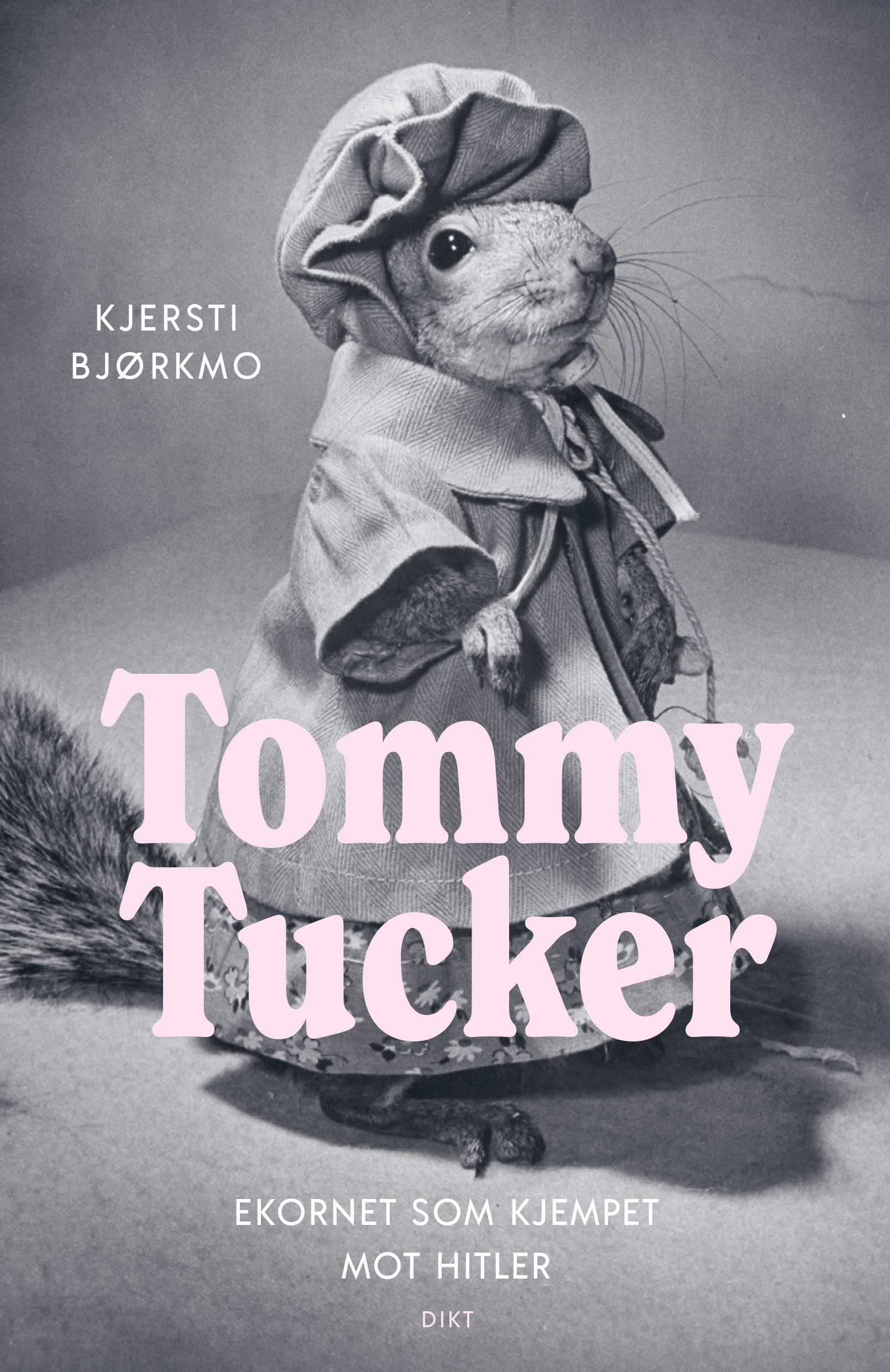 Tommy Tucker - ekornet som kjempet mot Hitler