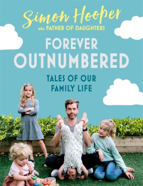 Dadlife - Family Tales from Instagram's Father of Daughters