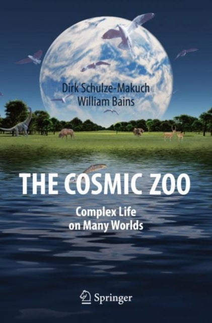 The Cosmic Zoo - Complex Life on Many Worlds
