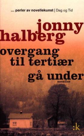 Overgang til tertiær : gjenfortelling ; Gå under : noveller - gjenfortelling :