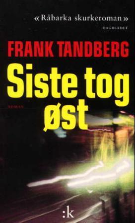 Siste tog øst - roman