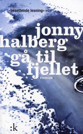 Gå til fjellet - roman