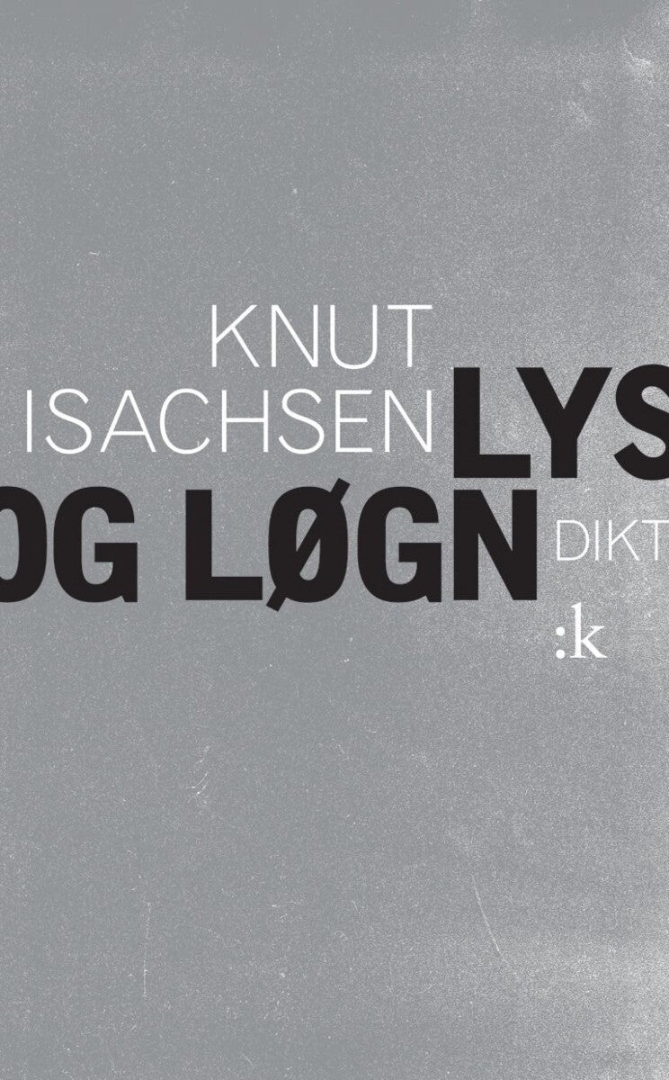 Lys og løgn - dikt