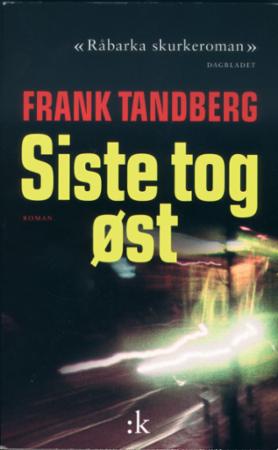 Siste tog øst - roman