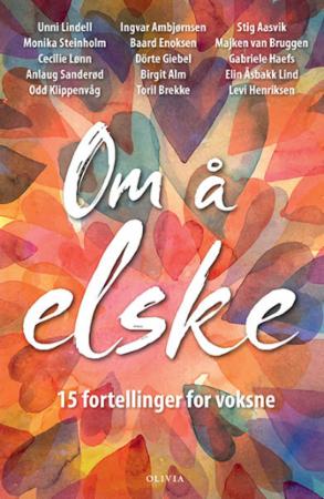 Om å elske - 15 fortellinger for voksne