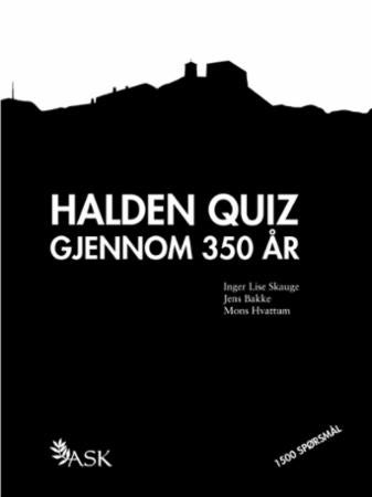 Halden quiz - gjennom 350 år