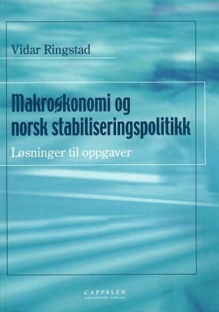 Makroøkonomi og norsk stabiliseringspolitikk - løsninger til oppgaver