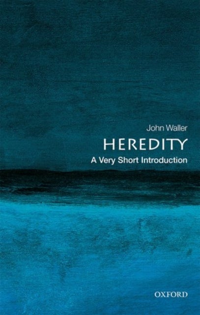 Heredity: A Very Short Introduction - A Very Short Introduction