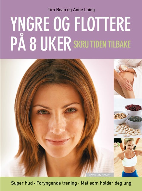Yngre og flottere på 8 uker - skru tiden tilbake