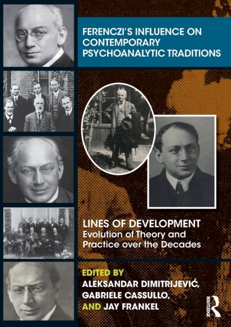 Ferenczi's influence on contemporary psychoanalyti - Lines of development