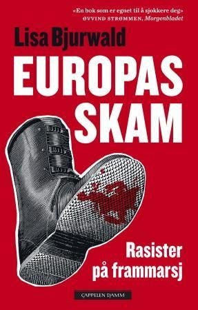 Europas skam - rasister på fremmarsj