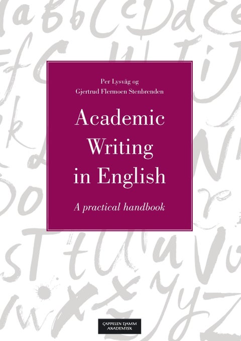 Academic writing in English - a practical handbook