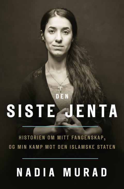 Den siste jenta - historien om mitt fangenskap og min kamp mot Den islamske staten
