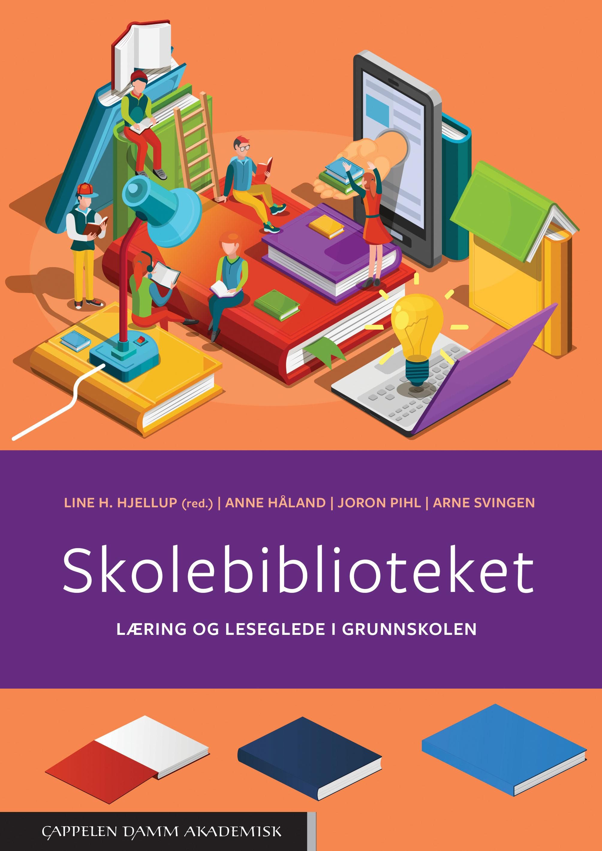 Skolebiblioteket - læring og leseglede i grunnskolen